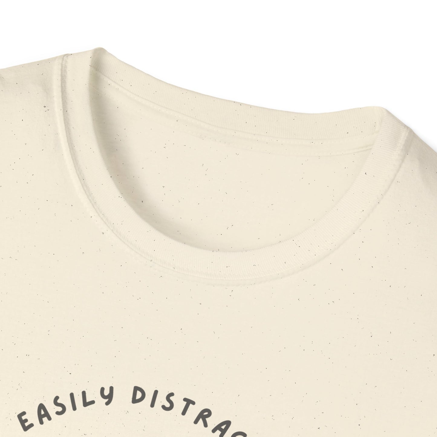Distracted by Dogs T-Shirt