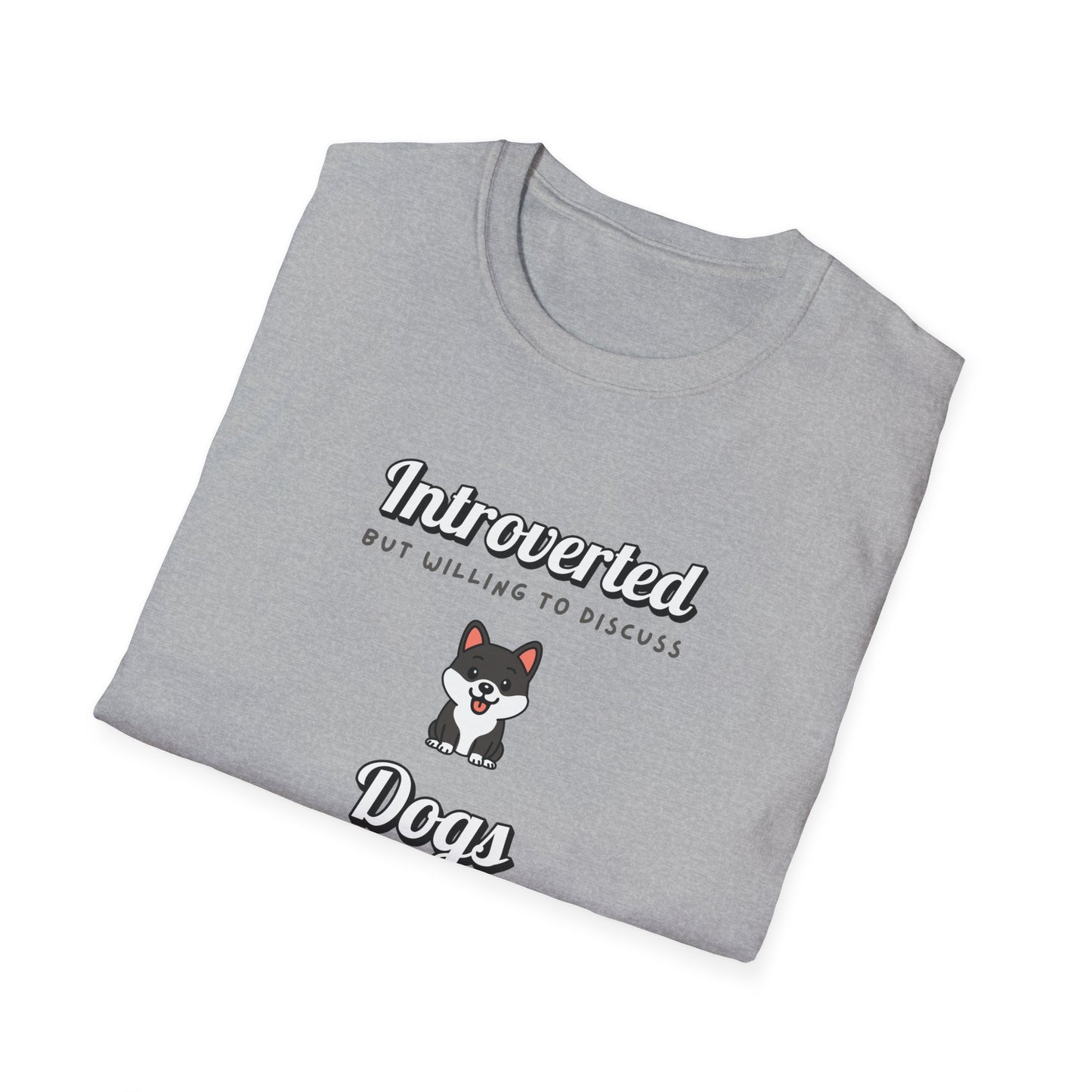Willing To Discuss Dogs T-Shirt