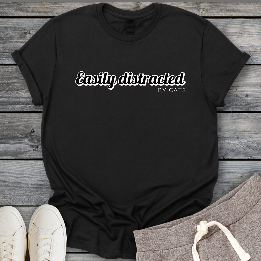Distracted By Cats T-Shirt