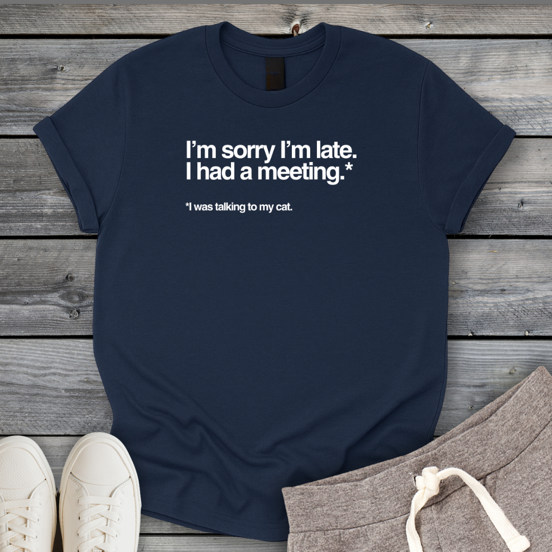 Meeting With My Cat T-Shirt