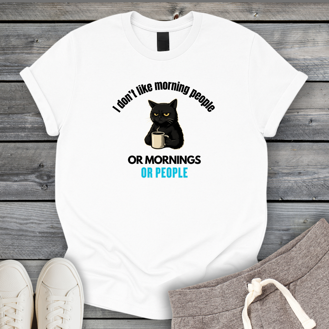 Not A Morning Person T-Shirt