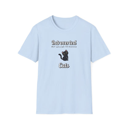 Willing To Discuss Cats T-Shirt