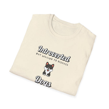 Willing To Discuss Dogs T-Shirt