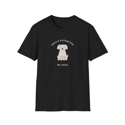 Distracted by Dogs T-Shirt