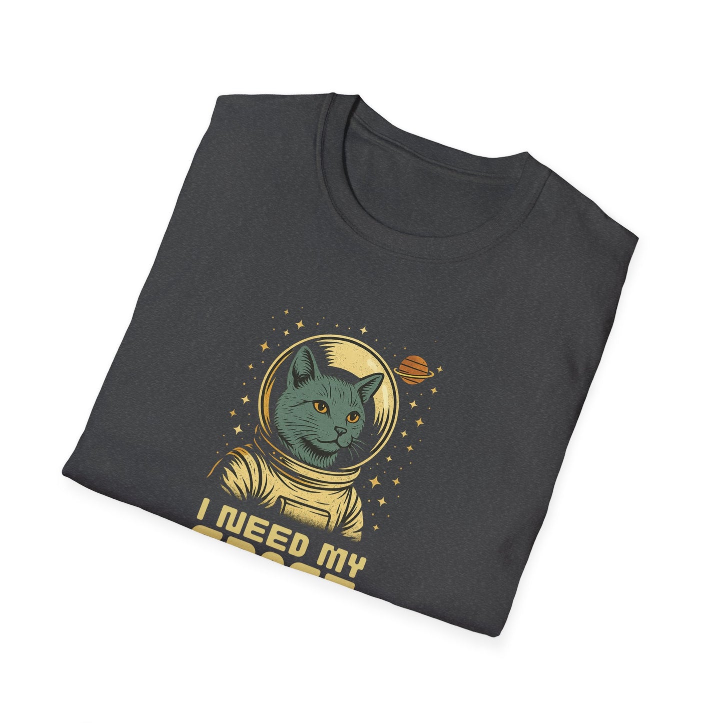 I Need My Space T-Shirt