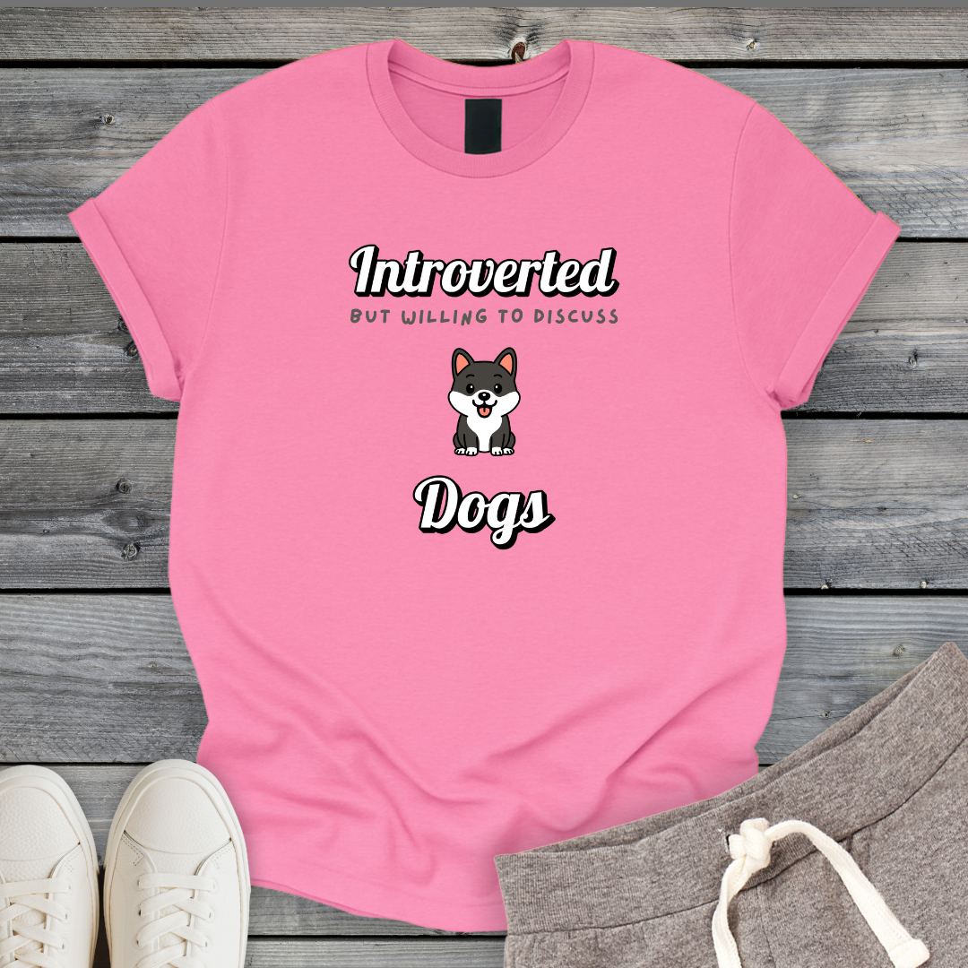 Willing To Discuss Dogs T-Shirt