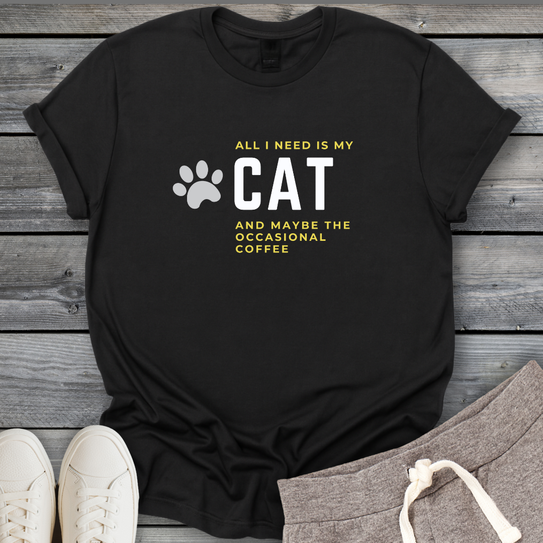 I Need My Cat & Coffee T-Shirt