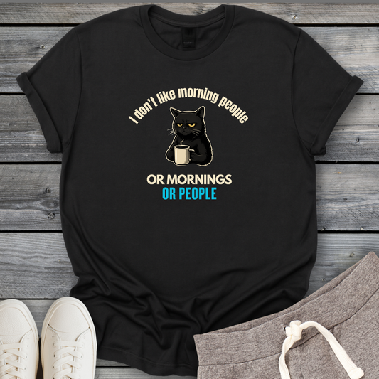 Not A Morning Person T-Shirt
