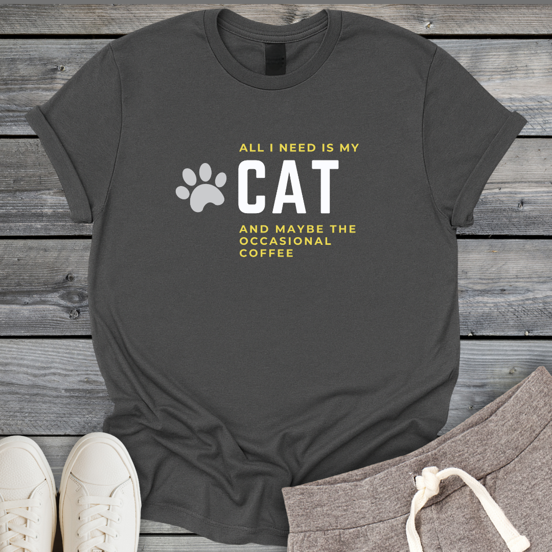 I Need My Cat & Coffee T-Shirt