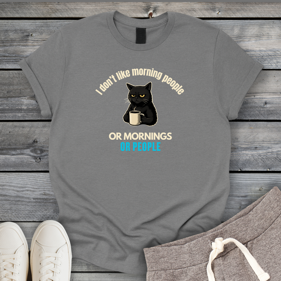 Not A Morning Person T-Shirt