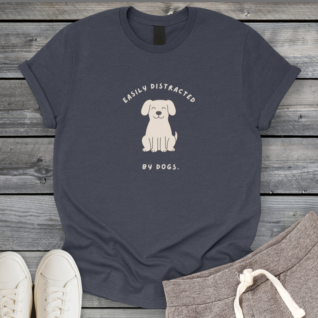 Distracted by Dogs T-Shirt