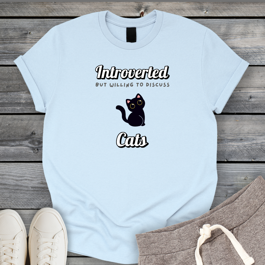 Willing To Discuss Cats T-Shirt