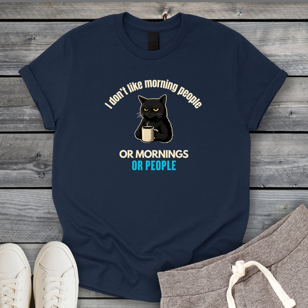 Not A Morning Person T-Shirt